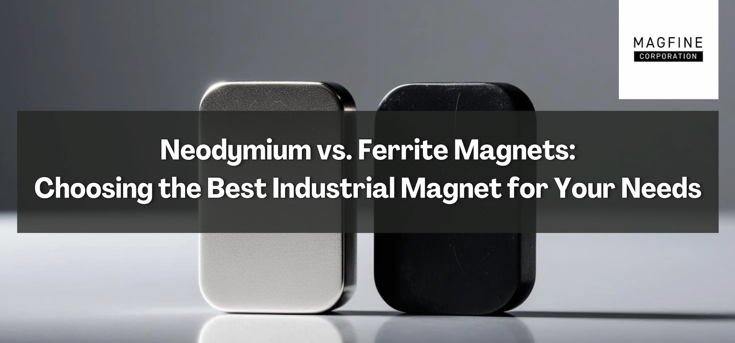 neodymium magnet vs ferrite magnet canada