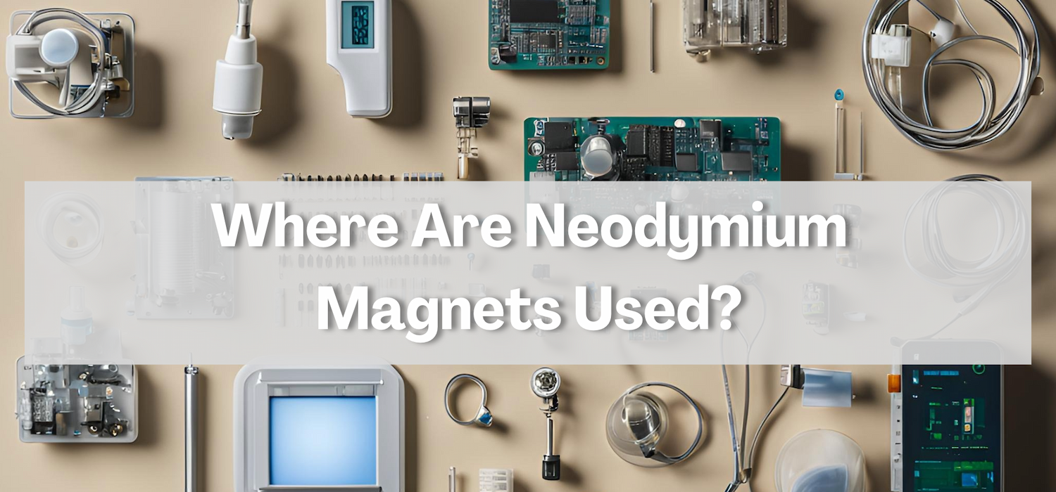 where are neodymium magnets used